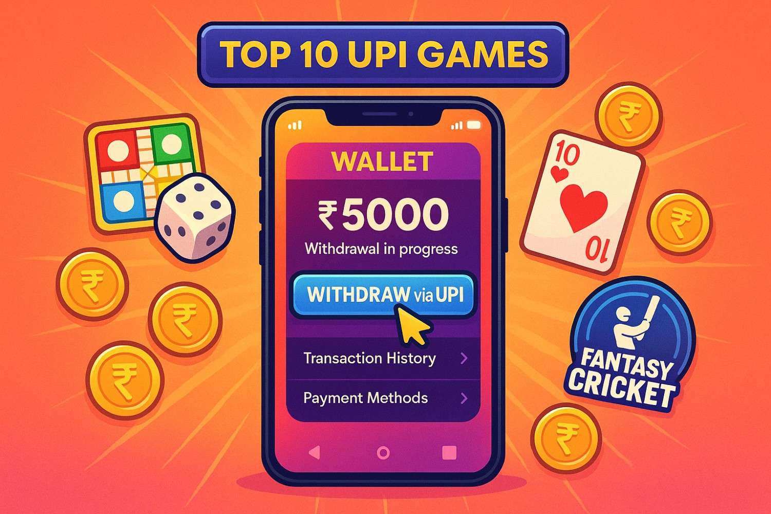 Best UPI Withdrawal Games to Play and Earn in India